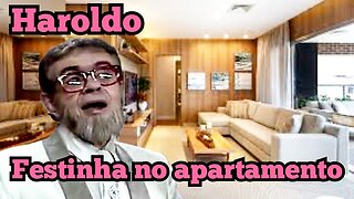 Chico Anysio Show; Haroldo, festinha no apartamento