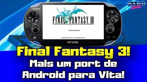 PSVITA! Final Fantasy 3! Novo port do android para o vita! Tutorial completo!