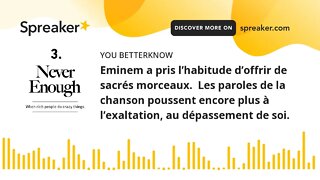 Eminem a pris l’habitude d’offrir de sacrés morceaux. Les paroles de la chanson poussent encore plu