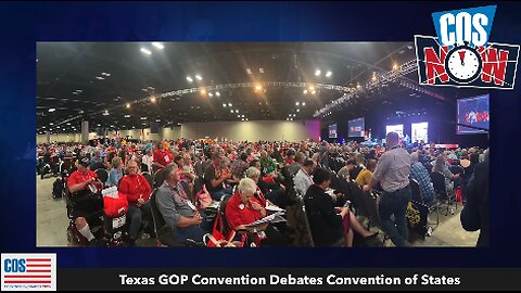 Texas GOP Debates Convention of States | COS Now 2024 EP21