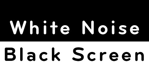 White noise black screen 1 hour