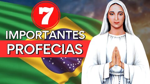 07 PROFECIAS | Mensagens de Nossa Senhora de Anguera para o Brasil (CONVERSÃO e ORAÇÃO) ⚠️⚠️⚠️