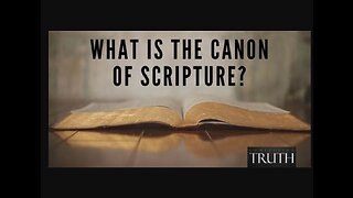 What is the cannon of scripture
