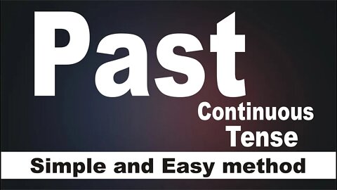 Past Continuous Tense with simple method | Kinds of Tenses |Sadar Khan Tv