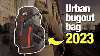 My Urban Bug Out Bag | 2023