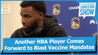 Another NBA Player Comes Forward to Blast Vaccine Mandates