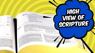 What is a High View of Scripture?