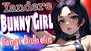 Deutsches ASMR Rollenspiel 🐰 Yandere Bunny Girl fängt dich ein 😏 3DIO