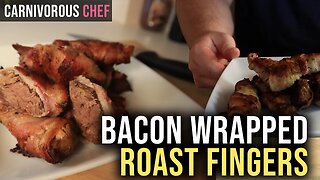BACON WRAPPED ROAST FINGERS | Carnivore Recipe BBBE