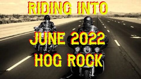 Riding Into Hog Rock June 2022
