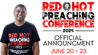 Red Hot Preaching Conference 2024 | Official Announcement!