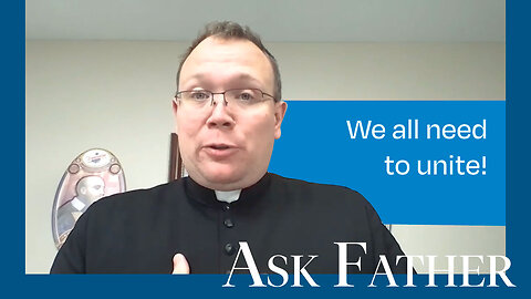 The Light of Faith Extinguished Ask Father with Fr. John Lovell
