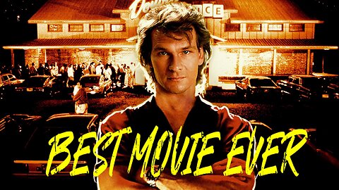 Roadhouse Is So Good It'll Fix Your Many Many MANY Flaws - Best Movie Ever