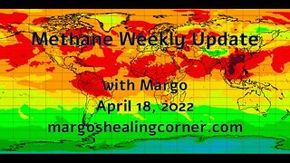 Methane Weekly Update with Margo (Apr. 18, 2022)