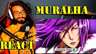 REACT - Dan - Muralha (Murasakibara)