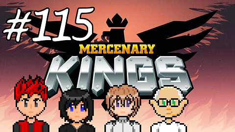 Mercenary Kings #115 - No Budget for Forcefields