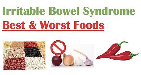 Best & Worst Foods to Eat with Irritable Bowel Syndrome (IBS) | Reduce Risk and Symptoms of IBS