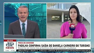 Padilha confirma saída de Daniela Carneiro do Ministério do Turismo