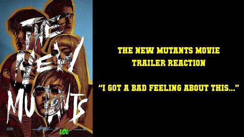 The New Mutants - Movie Trailer Reaction