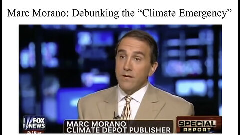 Marc Morano - Man Made Global Climate Change