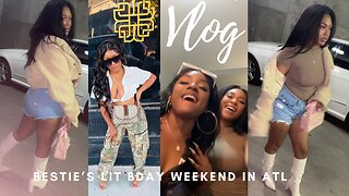 VLOG! Best frenn birthday weekend + lit ATL nights + Cru Lounge + Slush Bar | Nenerenae Love