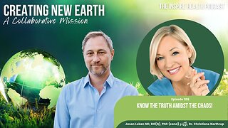Ep 209: Know The Truth Amidst The Chaos With Dr. Christiane Northrup
