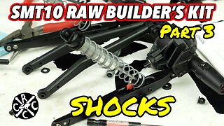 Axial SMT10 RAW Builders Kit Part 3: Shocks are the D Bag