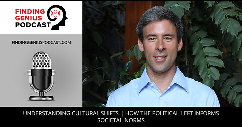 Understanding Cultural Shifts | How The Political Left Informs Societal Norms