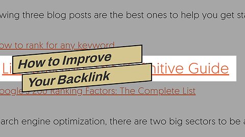 How to Improve Your Backlink Conversion Rate with Backlinks from Google and Other Search Engine...