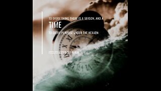 A Time to Every Season - Day of the Lord (Ep38)