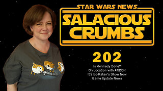 STAR WARS News and Rumor: SALACIOUS CRUMBS Episode 202