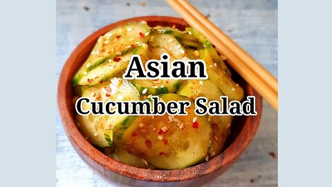 How To Make Spicy Asian Cucumber Salad | Cucumber Salad Recipe