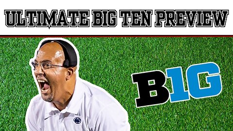 BIG Banter Football Network Kickoff Extravaganza! | Complete Big Ten Team by Team Preview