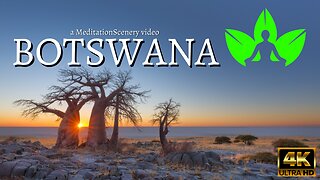Botswana 4k - a MeditationScenery video / 4k video / Enjoy