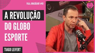 VOCÊ MUDOU A TV BRASILEIRA | TIAGO LEIFERT - FALA, BRASÓLHO!