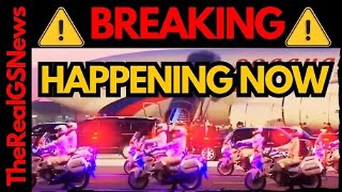 Urgent Live Stream! Happening Right Now! - Real GS News