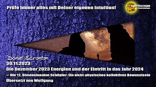 Die Dezember 2023 Energien und der Eintritt in das Jahr 2024 - Die 12. Dimensionalen Schöpfer