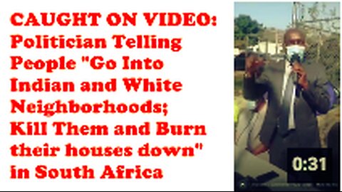 CAUGHT ON VIDEO: Politician Telling People "Go Into Indian and White Neighborhoods; Kill Them