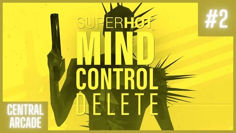 É o Fim? - Superhot: Mind Control Delete #2 (Gameplay PT-BR)