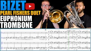 Bizet "Pearl Fishers Duet (Au fond du temple saint)." Trombone & Euphonium Duet - Matonizz & Helsel