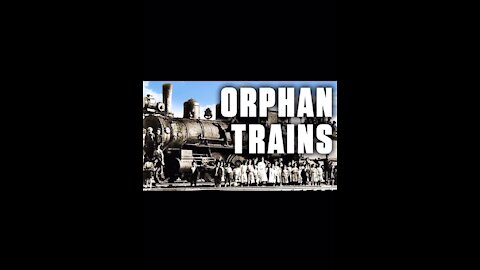 True history orphan trains what we weren’t told