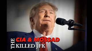 'Trump speaks.... The CIA & Mossad killed JFK'