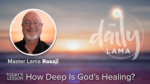 How Deep Is God's Healing?