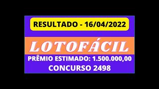 🍀 [RESULTADO] Sorteio LOTOFÁCIL 16/04/2022 - CONCURSO 2498 - #loteria #lotofacil