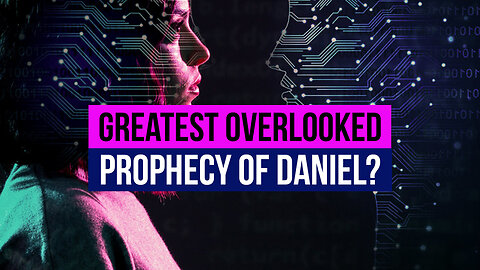 Greatest Overlooked Prophecy of Daniel?