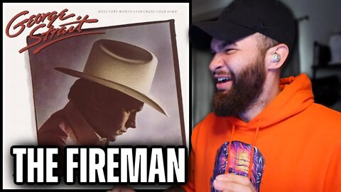 GEORGE STRAIT - "THE FIREMAN" - REACTION