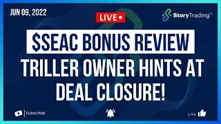 $SEAC Bonus Review - Triller Owner Hints at Deal Closure!