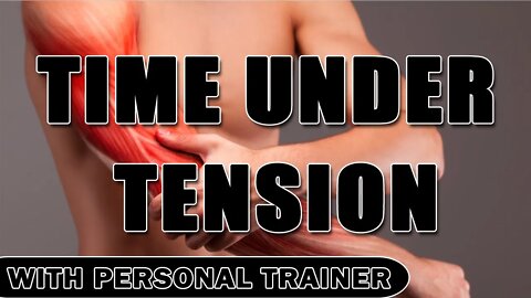 What is Time Under Tension (TUT) & Why It Matters! - With Personal Trainer Jesse T.