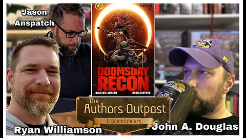 The Author's Outpost Ep. 22: Ryan Williamson & Jason Anspatch