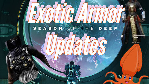Destiny 2 Season of the Deep Exotic Armor Changes